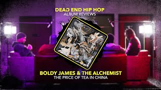 Boldy James & The Alchemist - The Price Of Tea In China Album Review