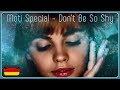 Moti Special - Don't Be So Shy