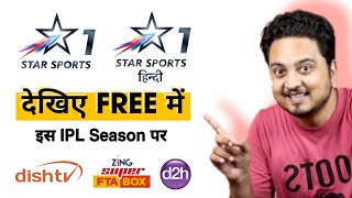 Star Sports 1 and Star Sports 1 Hindi Free on Dish TV d2h and Zing Super FTA Box