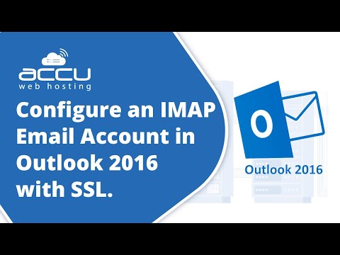 How to configure an IMAP email account in Outlook 2016 with SSL?