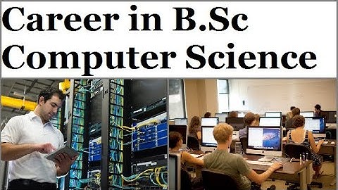BSc Computer science Course details |What after Bsc Computer science|Career Scope in CS(Full Detail)