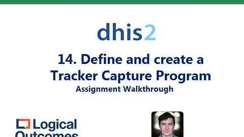 Assignment Walkthrough: 14. Design and Create Tracker Capture Program