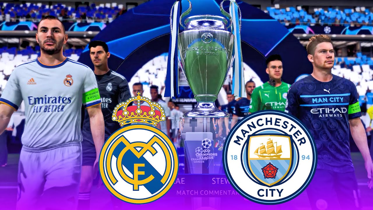FIFA 22 Real Madrid Manchester City UEFA Champions League Final