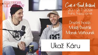 UKAŽ KÁRU: Jak být Král Kár a vyhrát 250.000 Kč? | PETROL PODCAST #002