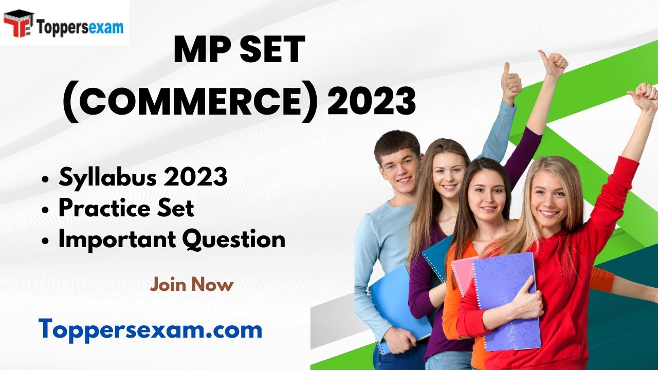 MP SET COMMERCE Syllabus 2023, Study Material, Practice Set, Preparation Tips