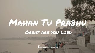 Video thumbnail of "Mahan Tu Prabhu | Great are you Lord | Hindi Worship | Charlie, Sharmila"