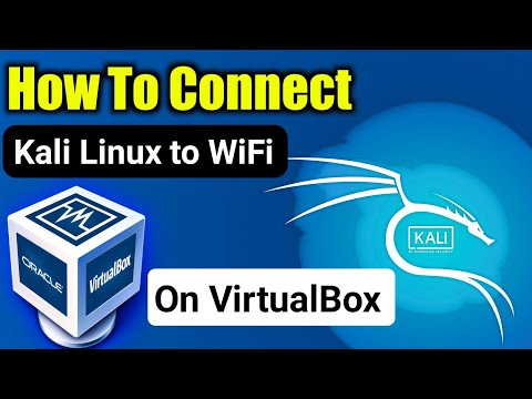 How To Connect Kali Linux To Wifi On VirtualBox