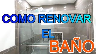 Renovar el Baño Paso a PASO COMPLETO 