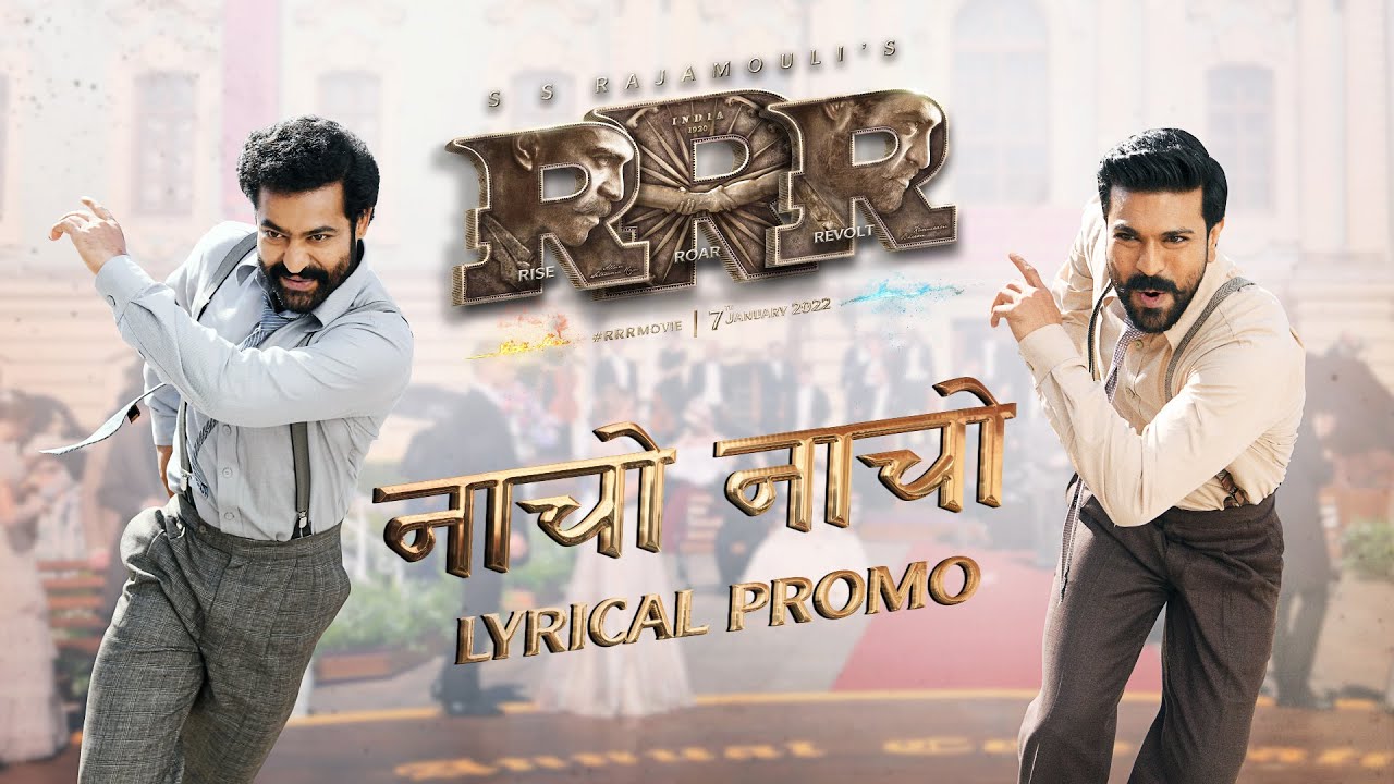 Naacho Naacho Song Promo – RRR – NTR, Ram Charan | M M Kreem | SS Rajamouli