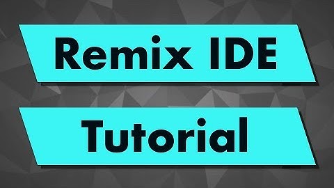 Solidity Tutorial: Remix IDE (new layout)