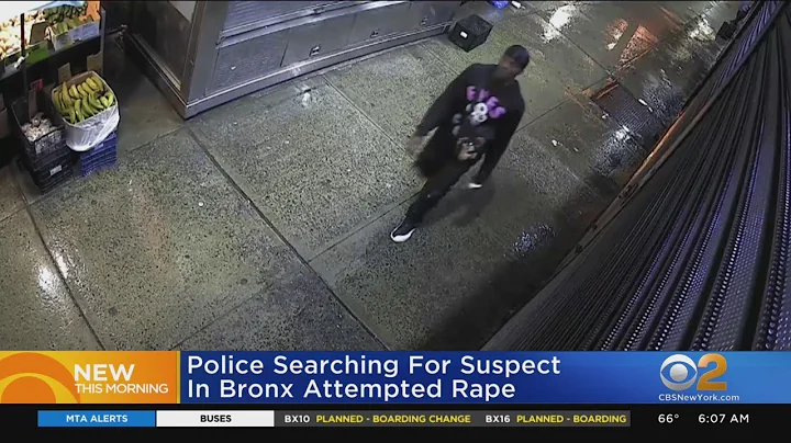 Suspect wanted in Bronx attempted rape - DayDayNews