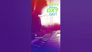 Happy YamahaDX7 Day 40 Years Of The Yamaha DX7 