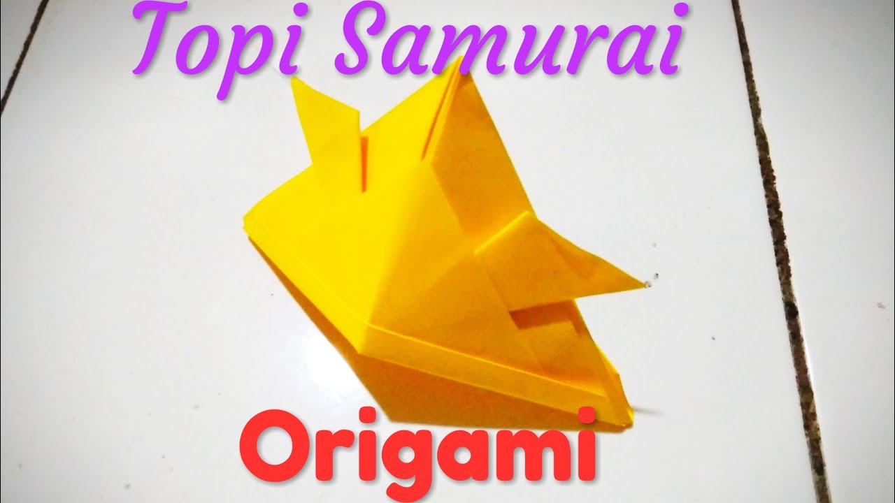 Origami membuat Topi Samurai YouTube