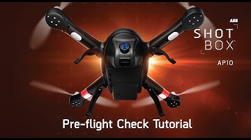 AEE ShotBox AP10 Drone Pre-flight Check Instructions