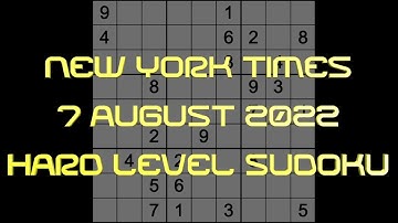 Sudoku solution – New York Times sudoku 7 August 2022 Hard level