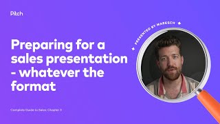 Preparing for a sales presentation — whatever the format