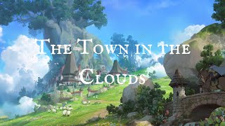 The Town in the Clouds - Uplifting Nostalgic Orchestral Music