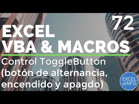 Curso Excel VBA y Macros - Cap. 72 - Formularios | ToggleButton - Botón de alternancia