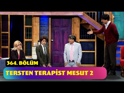 Tersten Terapist Mesut 2 - 364. Bölüm (Güldür Güldür Show)