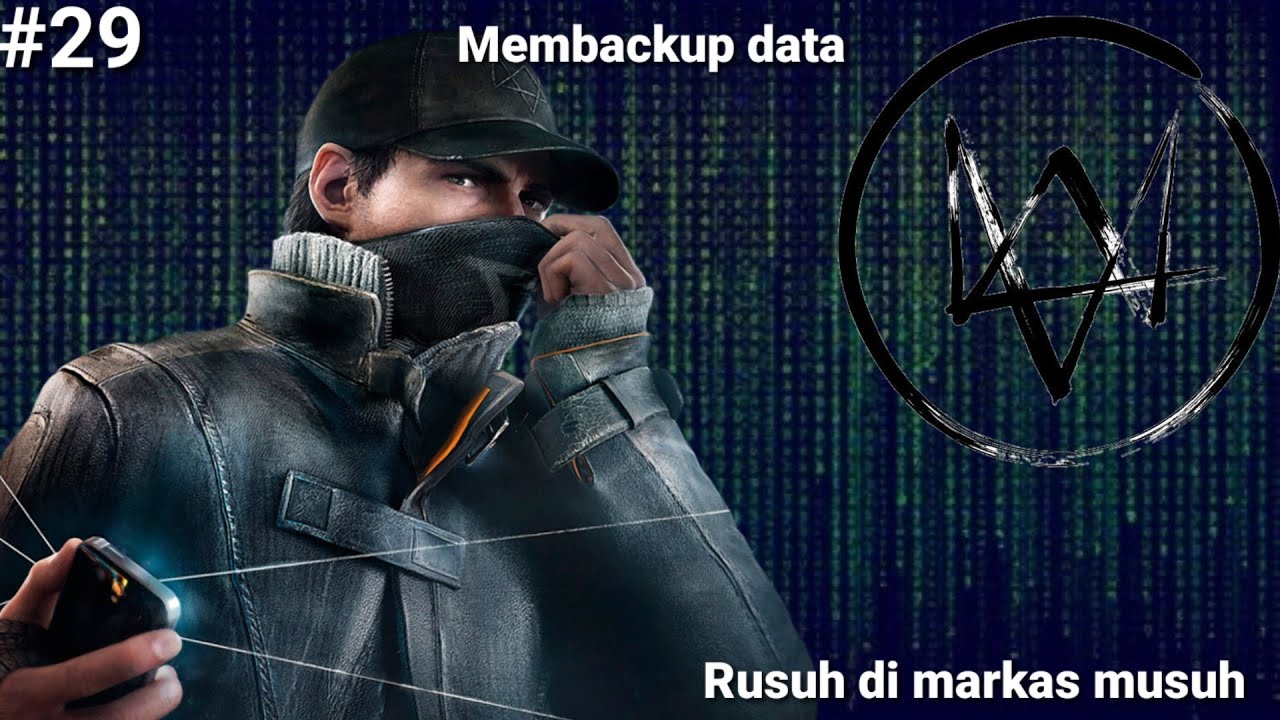 Mengambil data [Watch dogs 29] - YouTube