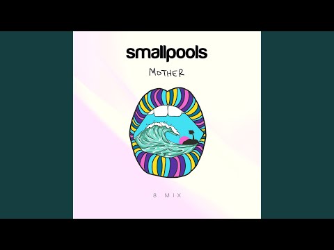 Mother - 8 Mix - Smallpools