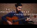 La princesse et le croquenotes  le tuto guitare