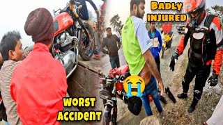 Khatarnak accident hogaya😭||Badly injured 💔||Recovery van bulana pada