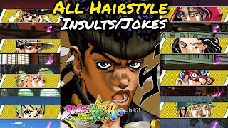 All Josuke Hairstyle Jokes\/Insults-JoJo's Bizarre Adventure: All Star Battle R