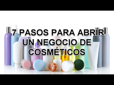 7 pasos para abrir una tienda de cosméticos en Latinoamérica 2021