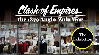 Clash of Empires: 1879 Anglo-Zulu War Exhibition screenshot 4