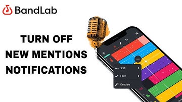 How To Turn Off New Mentions Notification On BandLab App