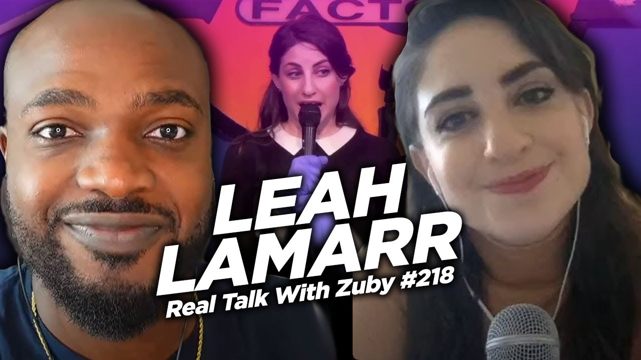 Comedy, Social Media & Web3 – Leah Lamarr | Real Talk With Zuby Ep. 218