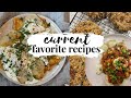 CURRENT FAV RECIPES I COOK AT HOME THAT YOU NEED TO TRY! HEALTHIER ALTERNATIVES