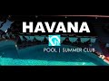 Havana Pool | Summer Club - Commercial 2020 - Dropkick Dope 🍧