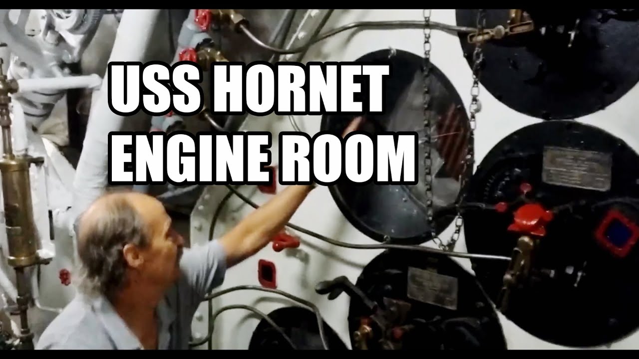 USS Hornet Aircraft Carrier, Tour of Engine Room - YouTube