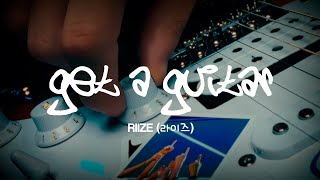 RIIZE (라이즈) - Get A Guitar 가사 (Hangul Lyrics)