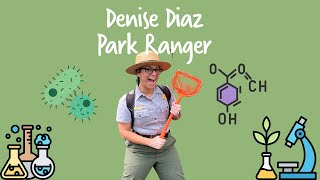 Meet A Cool Scientist Park Ranger Denise Diaz - Outscider Classroom