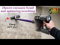 Dyson vacuum roller head not spinning - EASY DIY fix!