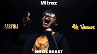 #mitraz #sarfira #kunal3103 #mitrazsongs Sarfira - MITRAZ Song Lyrics Status Video 2020.....!