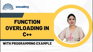 Function Overloading in C++ #oncadmy #C++tutorial