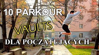 10 TECHNIK PARKOUR dla początkujących