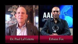 AAE tv | Back To The Future | Dr. Paul LaViolette | 4.23.16