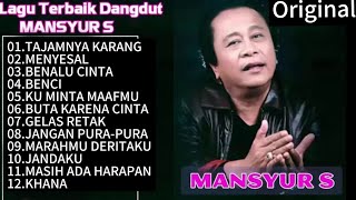 Download lagu Mansyur S Original Full Album Terbaik, Lagu Dangdut Lawas Sepanjang masa