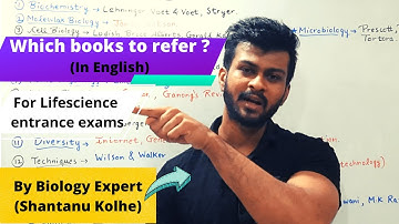 Best books for CSIR NET Lifescience | CSIR NET Life science books to follow  | By Shantanu Kolhe