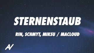 RIN, Schmyt, Miksu / Macloud - Sternenstaub (Lyrics)