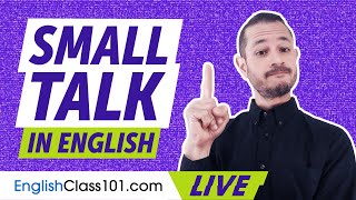 Tips for Making Small Talk in English
