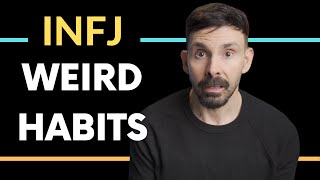 7 "Weird" Things INFJs Do That Are NORMAL