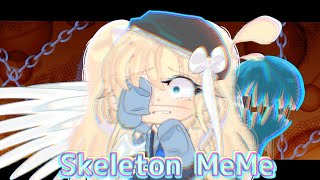 Skeleton MeMe Gacha life