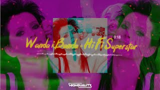 Video thumbnail of "Wanda i Banda / Wet Fingers - HI FI SUPERSTAR (Bootleg/Remix 2022) highquality"