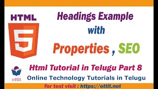 Html headings example with properties, seo | html tutorial in telugu part 8 | ottit.net